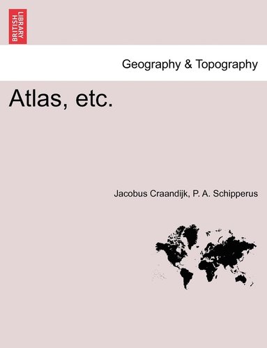 bokomslag Atlas, etc.