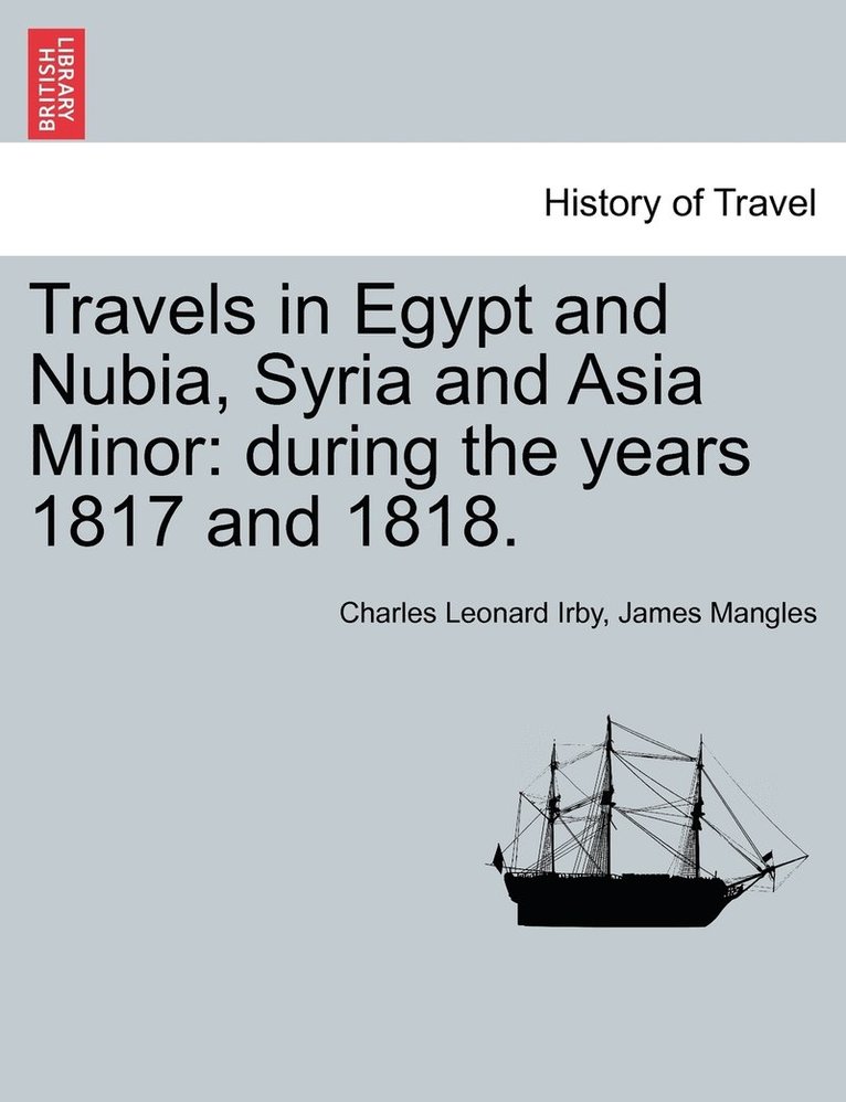 Travels in Egypt and Nubia, Syria and Asia Minor 1