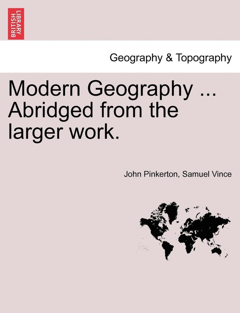 Modern Geography ... Abridged from the larger work. 1