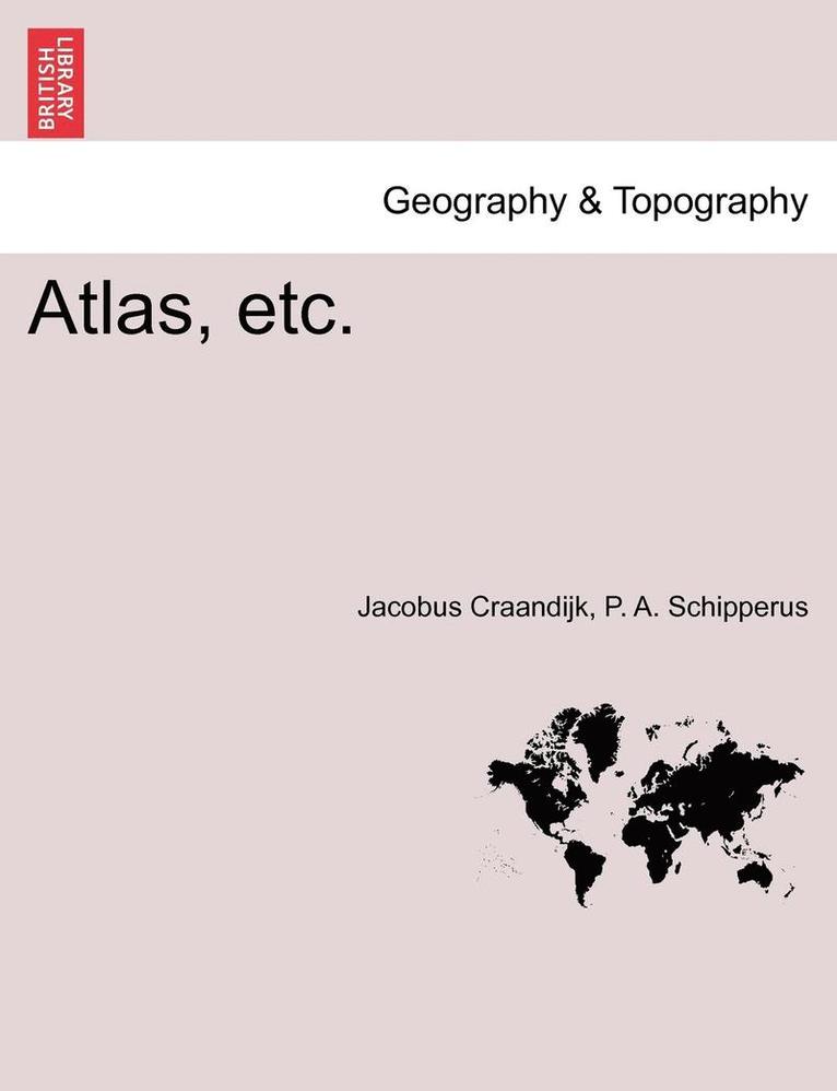 Atlas, Etc. 1