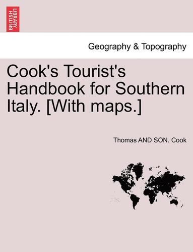 bokomslag Cook's Tourist's Handbook for Southern Italy. [With Maps.]