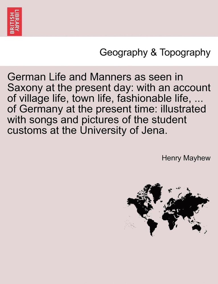 German Life and Manners as seen in Saxony at the present day