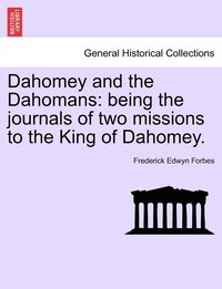 bokomslag Dahomey and the Dahomans