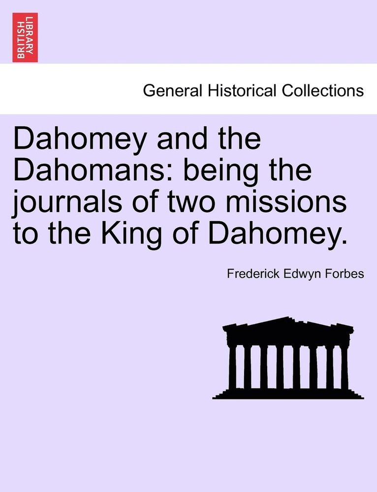Dahomey and the Dahomans 1