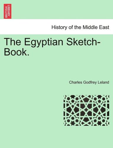 bokomslag The Egyptian Sketch-Book.