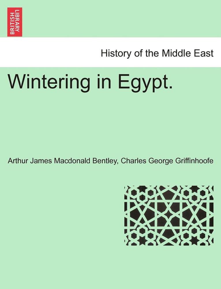 Wintering in Egypt. 1