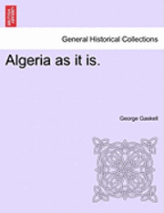 bokomslag Algeria as It Is.