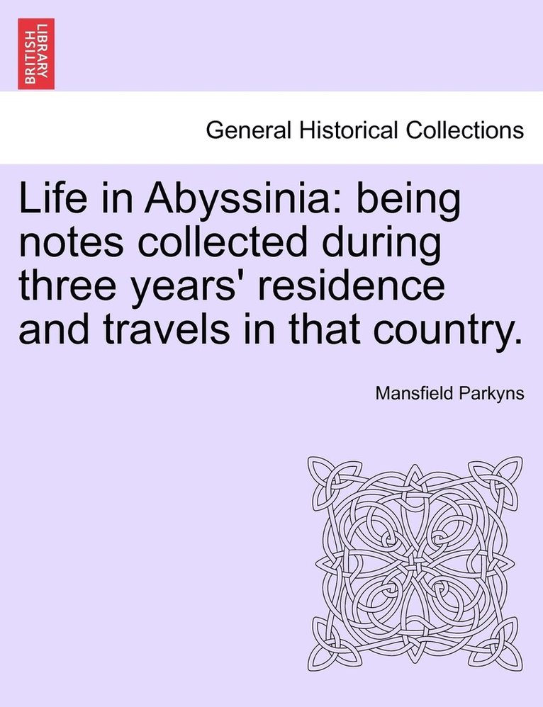 Mansfield Parkyns - Life in Abyssinia, Häftad