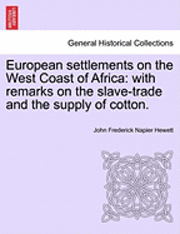 bokomslag European Settlements on the West Coast of Africa