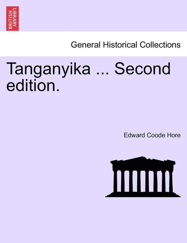 Tanganyika ... Second Edition. 1