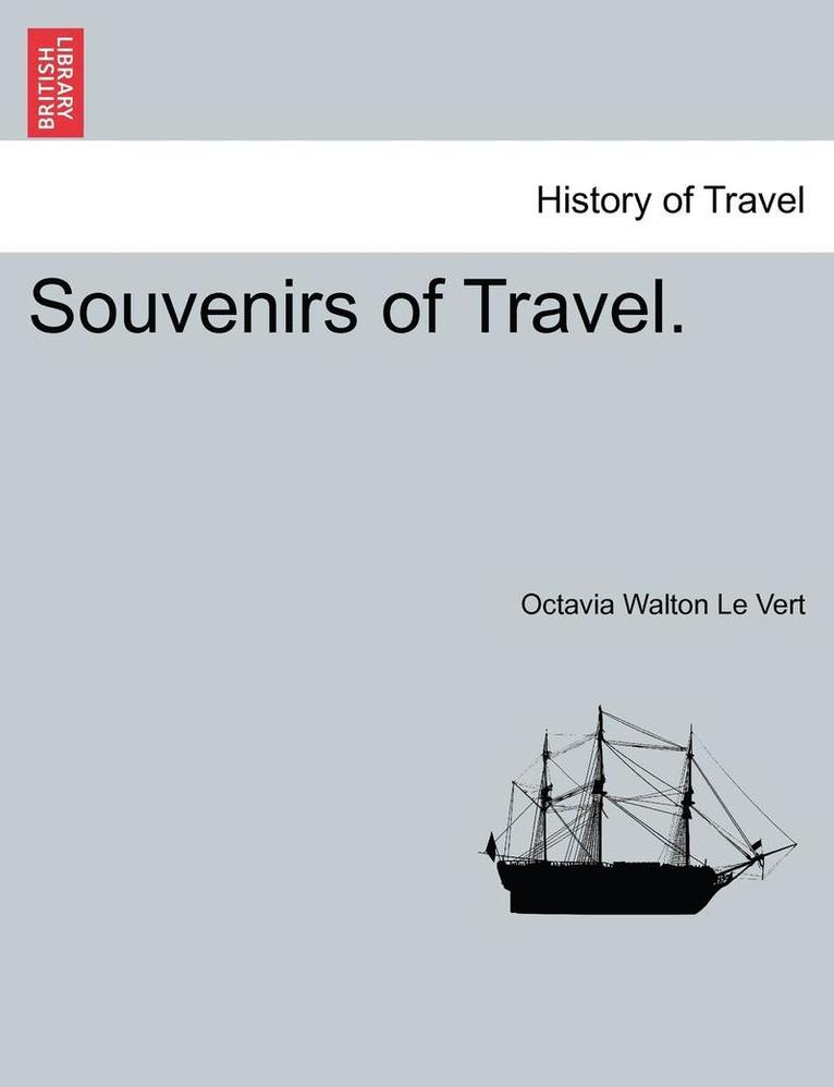 Souvenirs of Travel. Vol. I 1