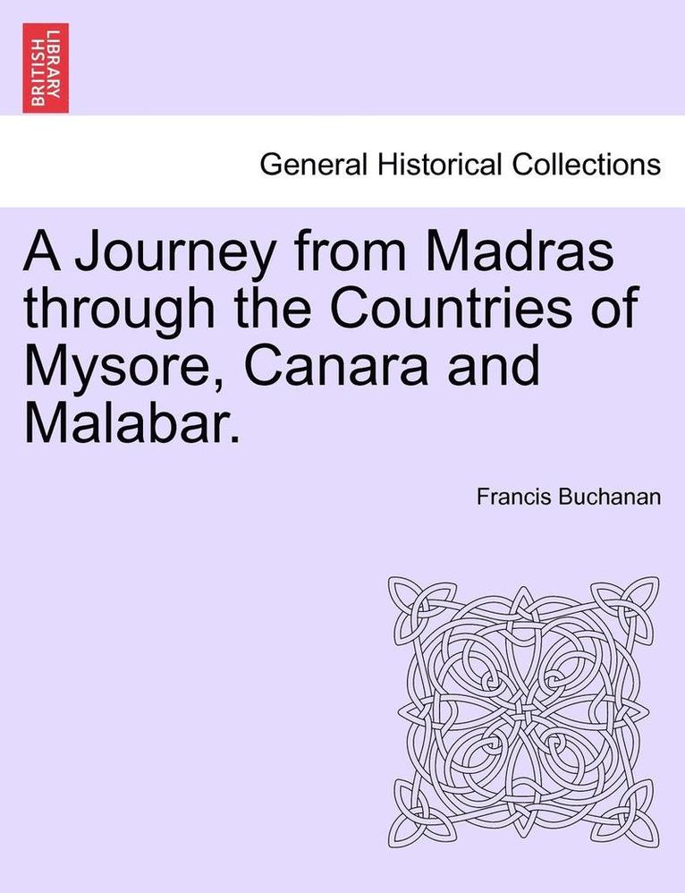 Journey from Madras through the Countries of Mysore, Canara and Malabar, vol. II