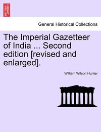 bokomslag The Imperial Gazetteer of India ... Second edition [revised and enlarged]. Vol. VI