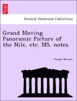 Grand Moving Panoramic Picture of the Nile, Etc. Ms. Notes. 1