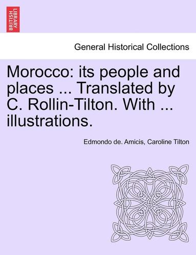 Edmondo De Amicis, Caroline Tilton - Morocco, Häftad