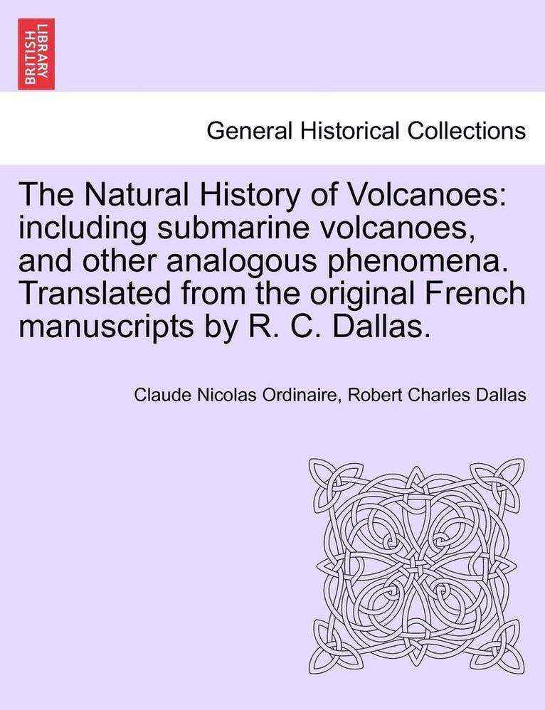 The Natural History of Volcanoes 1