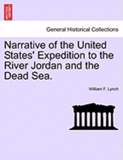 bokomslag Narrative of the United States' Expedition to the River Jordan and the Dead Sea. New Edition