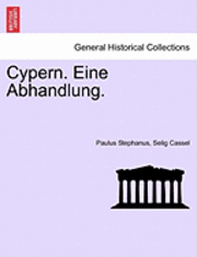 Cypern. Eine Abhandlung. 1