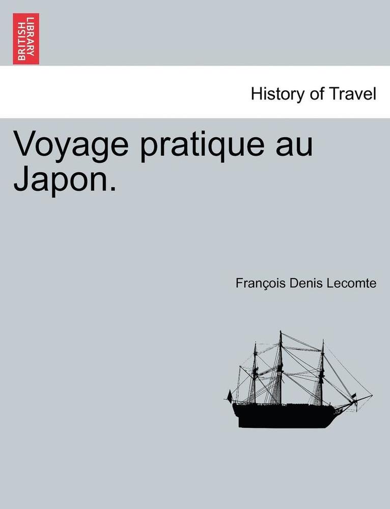 Voyage Pratique Au Japon. 1