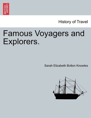 bokomslag Famous Voyagers and Explorers.