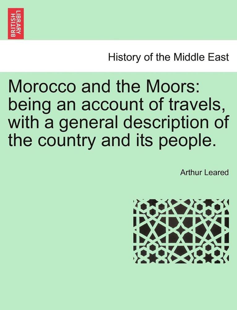 Morocco and the Moors 1