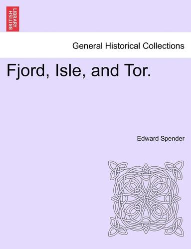 bokomslag Fjord, Isle, and Tor.
