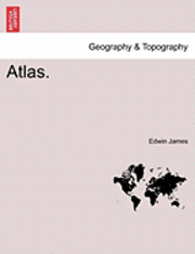 Edwin James - Atlas., Häftad