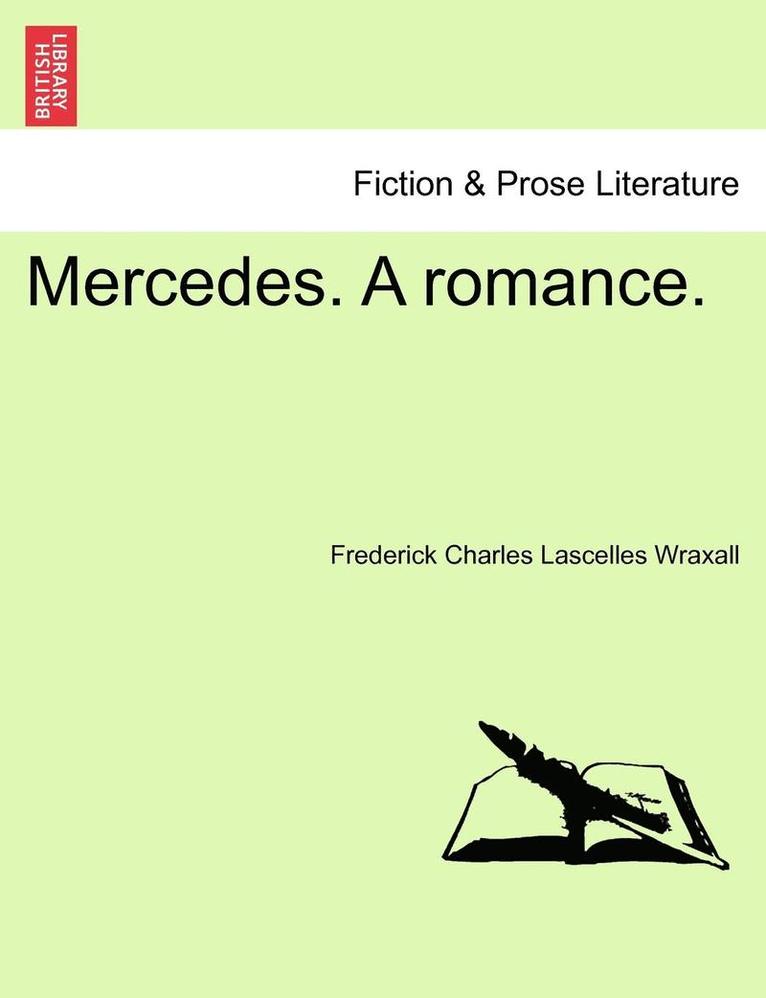 Mercedes. a Romance. 1