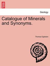 bokomslag Catalogue Of Minerals And Synonyms.