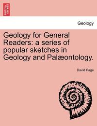 bokomslag Geology for General Readers