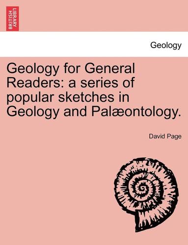 bokomslag Geology for General Readers