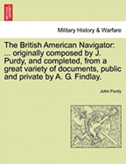 bokomslag The British American Navigator