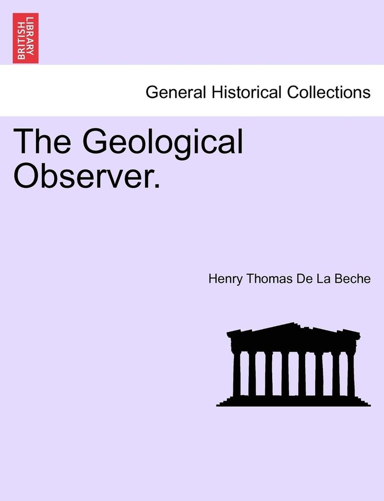 The Geological Observer. 1