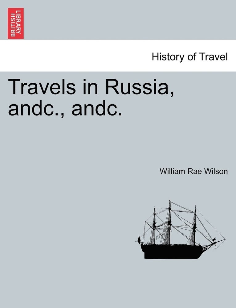 Travels in Russia, andc., andc. 1