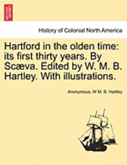 bokomslag Hartford in the Olden Time