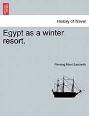 bokomslag Egypt as a Winter Resort.