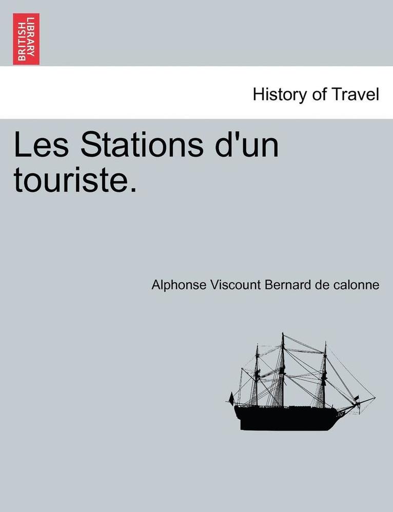 Les Stations D'Un Touriste. 1