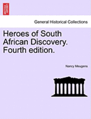 bokomslag Heroes of South African Discovery. Fourth Edition.