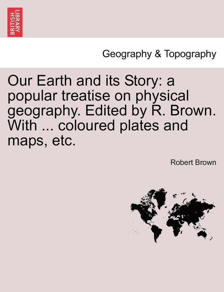 Our Earth and Its Story
