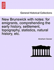 bokomslag New Brunswick with Notes
