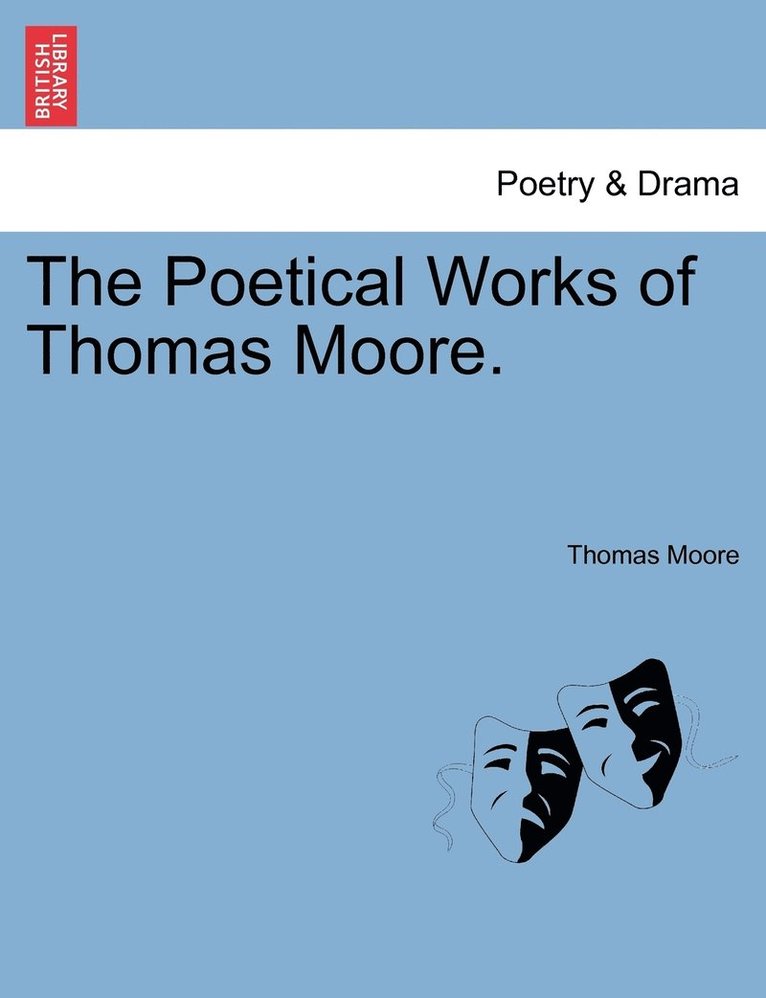Poetical Works of Thomas Moore.