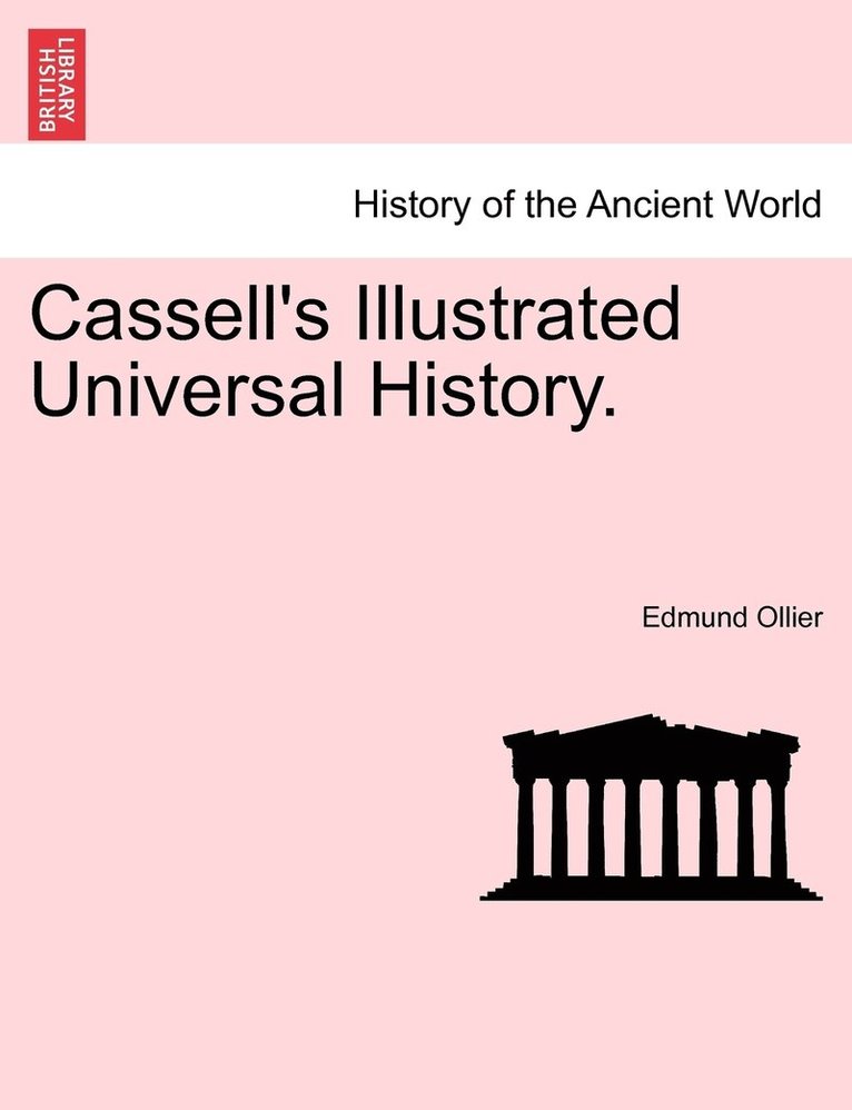 Edmund Ollier - Cassell's Illustrated Universal History., Häftad