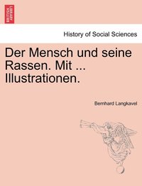 bokomslag Mensch und seine Rassen. Mit ... Illustrationen.