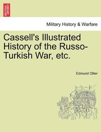 bokomslag Cassell's Illustrated History of the Russo-Turkish War, Volume II