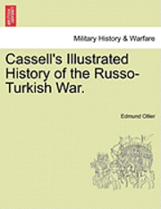 bokomslag Cassell's Illustrated History of the Russo-Turkish War, Volume II