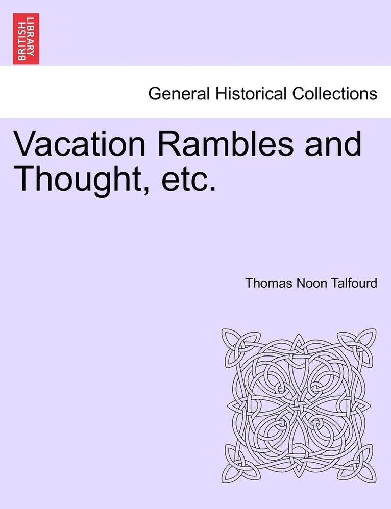 Vacation Rambles and Thought, etc.