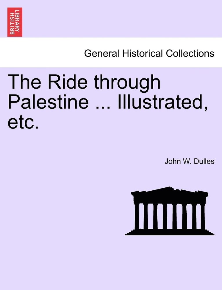 The Ride through Palestine ... Illustrated, etc. 1