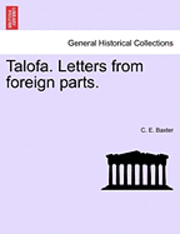 bokomslag Talofa. Letters from Foreign Parts.