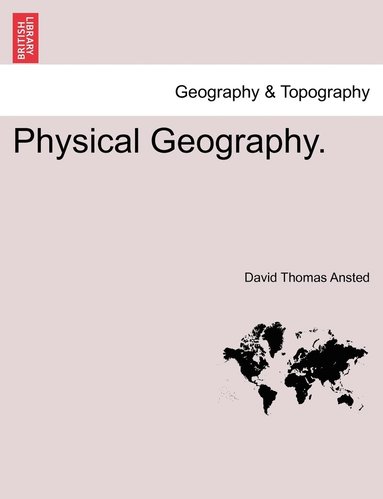 bokomslag Physical Geography. THIRD EDITION