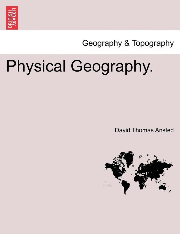 Physical Geography. THIRD EDITION 1